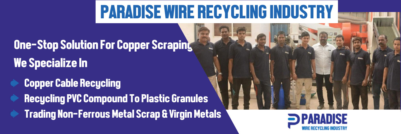 PARADISE WIRE RECYCLING INDUSTRY